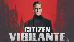Citizen Vigilante recenzja
